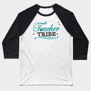 Teacher Tribe Baseball T-Shirt